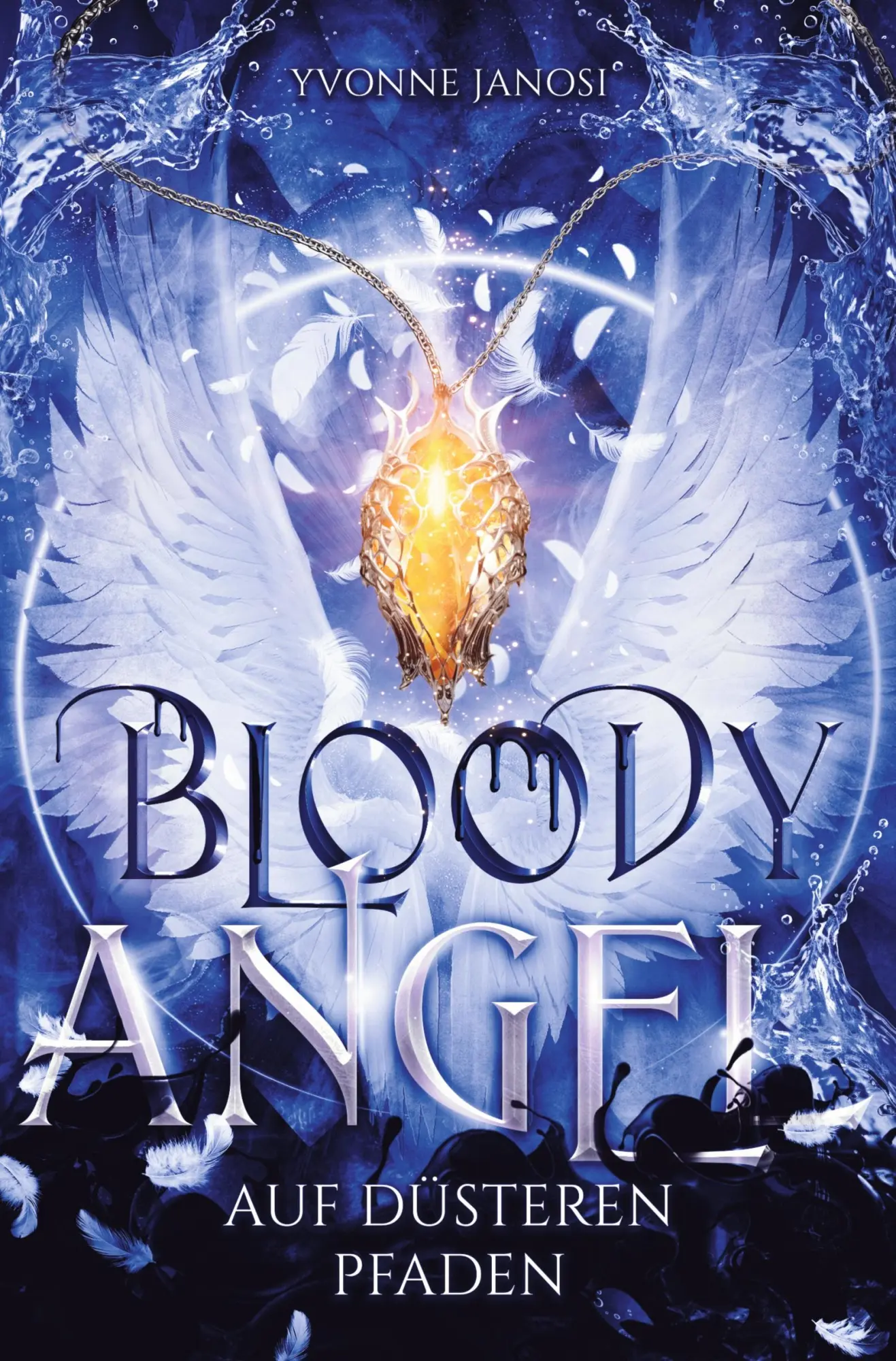 Cover: 9783819460531 | Bloody Angel: Auf düsteren Pfaden | Yvonne Janosi | Taschenbuch | 2025