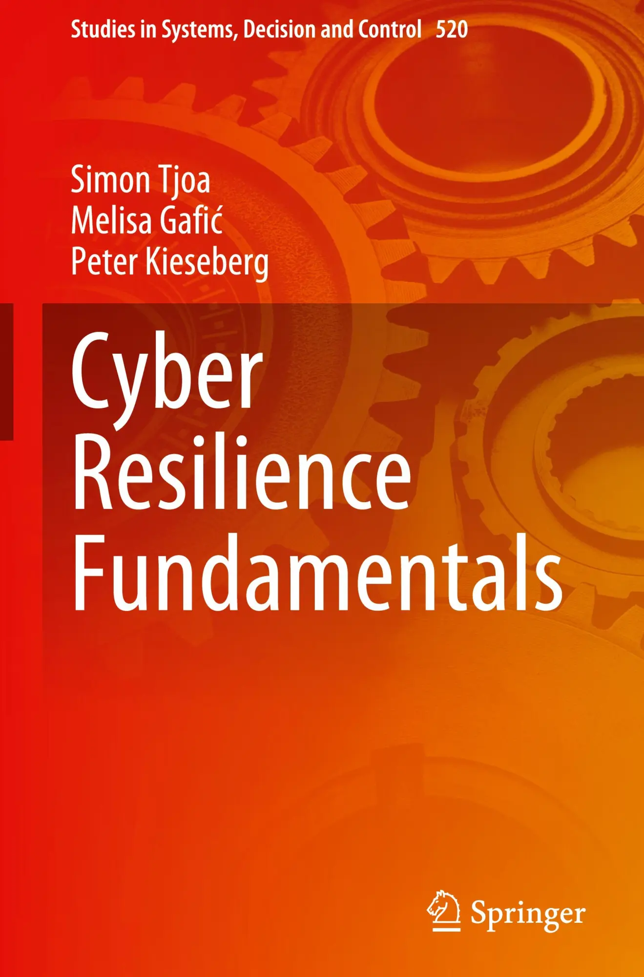 Cover: 9783031520631 | Cyber Resilience Fundamentals | Simon Tjoa (u. a.) | Buch | xviii Cover: 9783031520631 | Cyber Resilience Fundamentals | Simon Tjoa (u. a.) | Buch | xviii