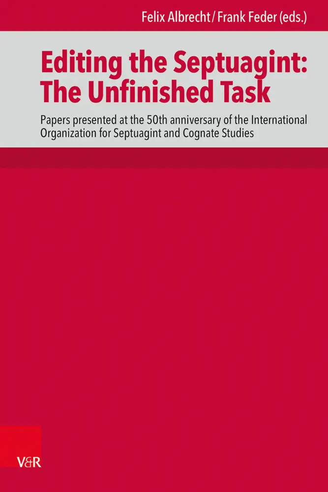 Cover: 9783525560631 | Editing the Septuagint: The Unfinished Task | Felix Albrecht (u. a.)