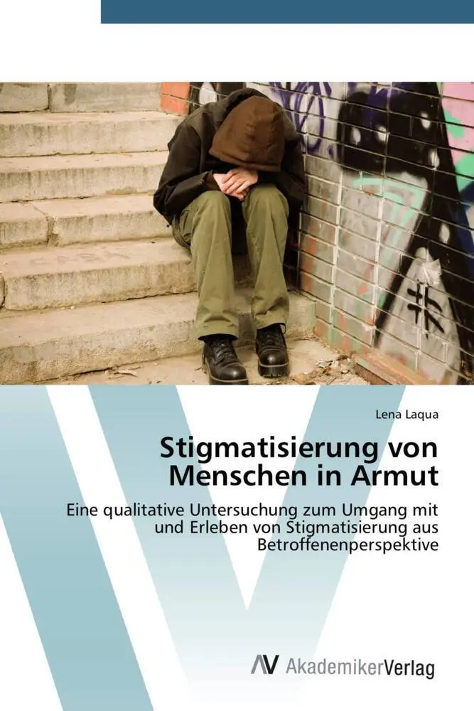 Cover: 9783639720631 | Stigmatisierung von Menschen in Armut | Lena Laqua | Taschenbuch