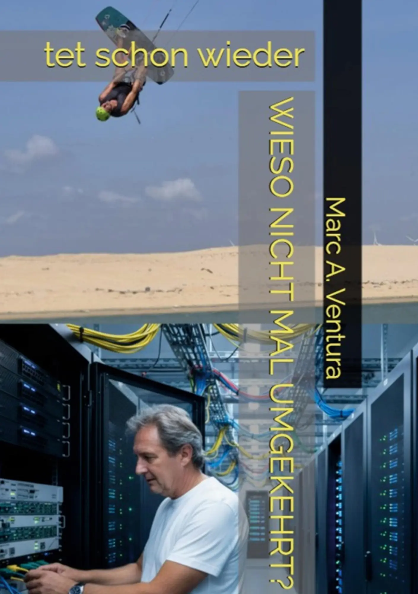 Cover: 9783695610631 | WIESO NICHT MAL UMGEKEHRT? | Marc A. Ventura | Taschenbuch | 228 S.