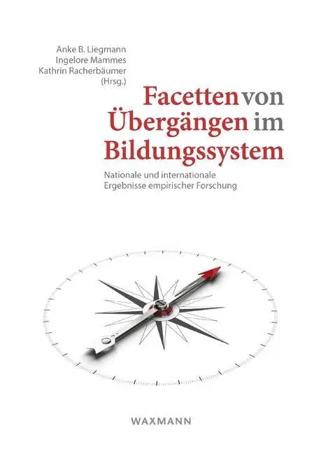Cover: 9783830930631 | Facetten von Übergängen im Bildungssystem | Anke B. Liegmann | Buch