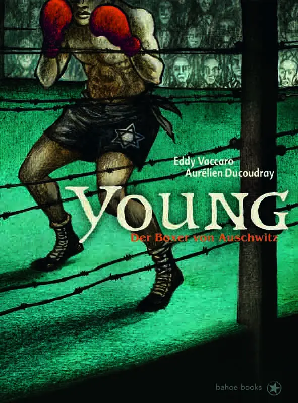 Cover: 9783903290631 | Young | Tunis 1911 - Auschwitz 1945 | Aurélien Ducoudray | Buch | 2021