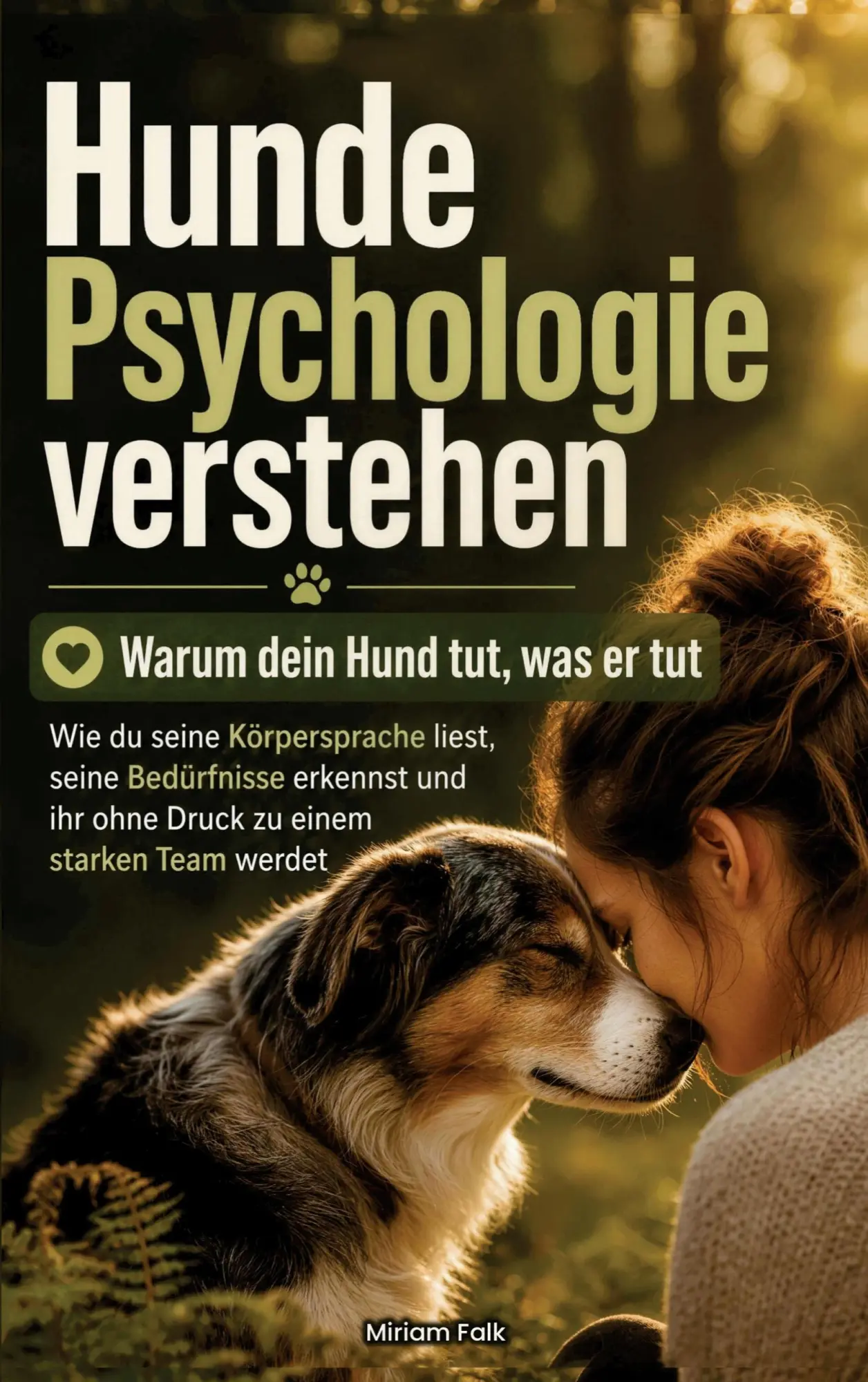 Cover: 9783911040631 | Hundepsychologie verstehen | Miriam Falk | Taschenbuch | 228 S. | 2026