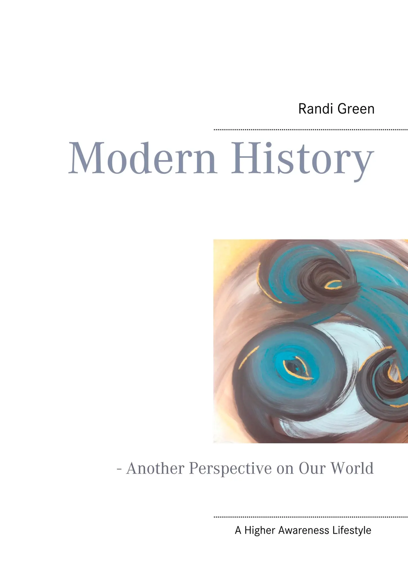 Cover: 9788743000631 | Modern History | - Another Perspective on Our World | Randi Green