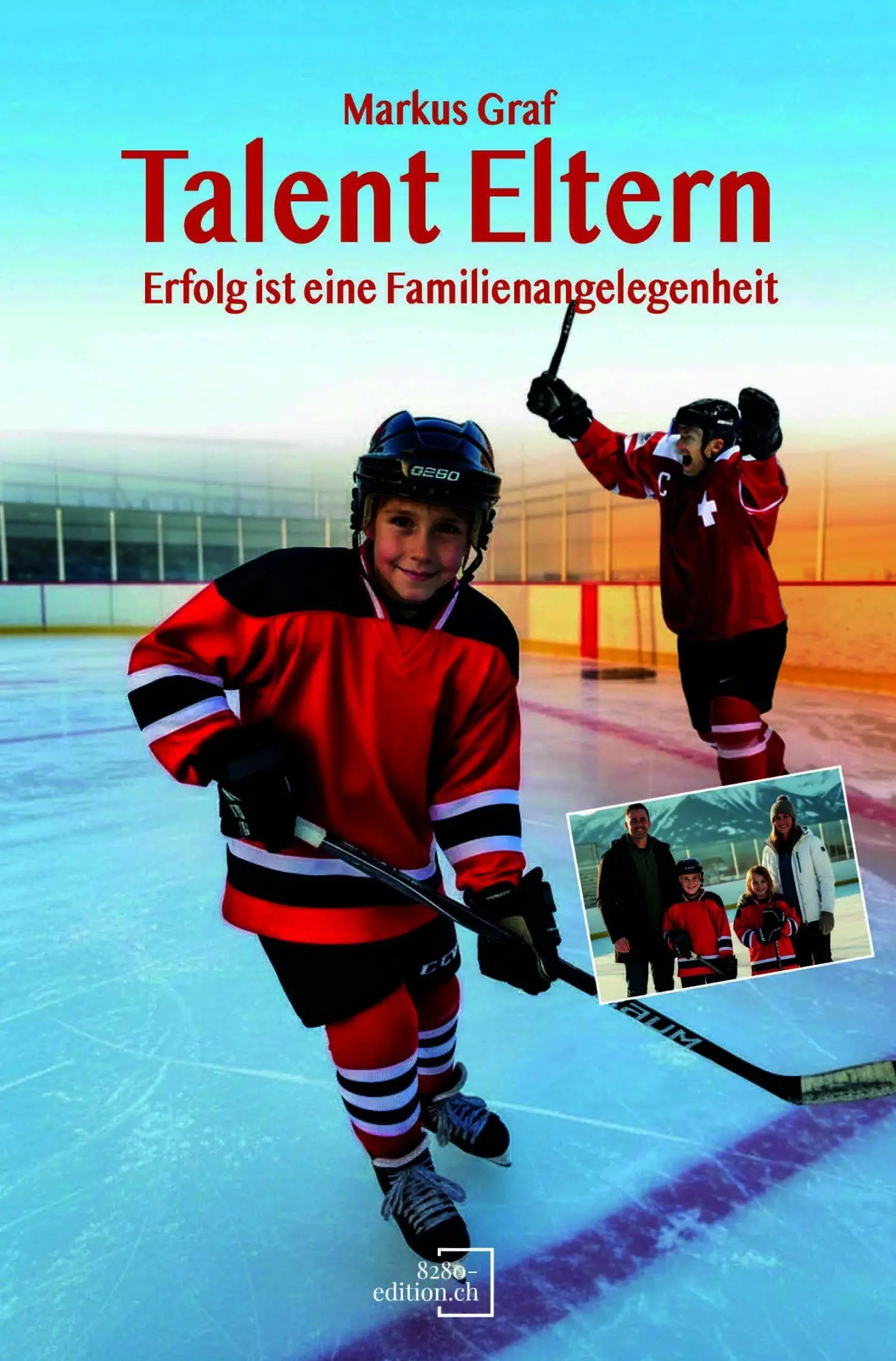 Cover: 9783039770731 | Talent-Eltern | Erfolg ist eine Familienangelegenheit | Markus Graf