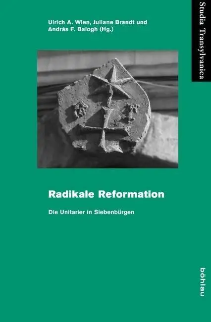 Cover: 9783412210731 | Radikale Reformation | András F. Balogh | Buch | 397 S. | Deutsch