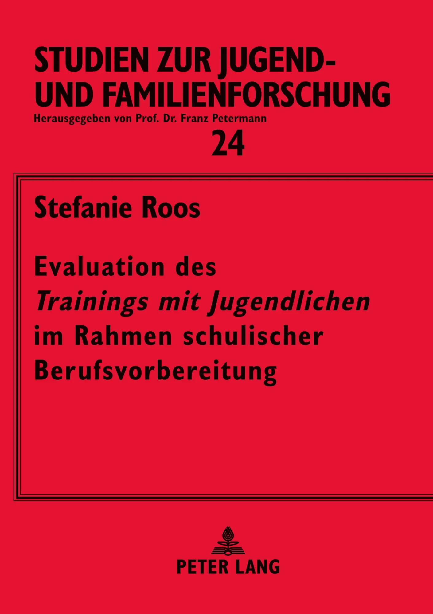 Cover: 9783631550731 | Evaluation des 'Trainings mit Jugendlichen' im Rahmen schulischer...