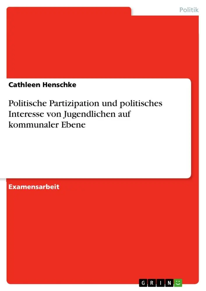Cover: 9783640150731 | Politische Partizipation und politisches Interesse von Jugendlichen...