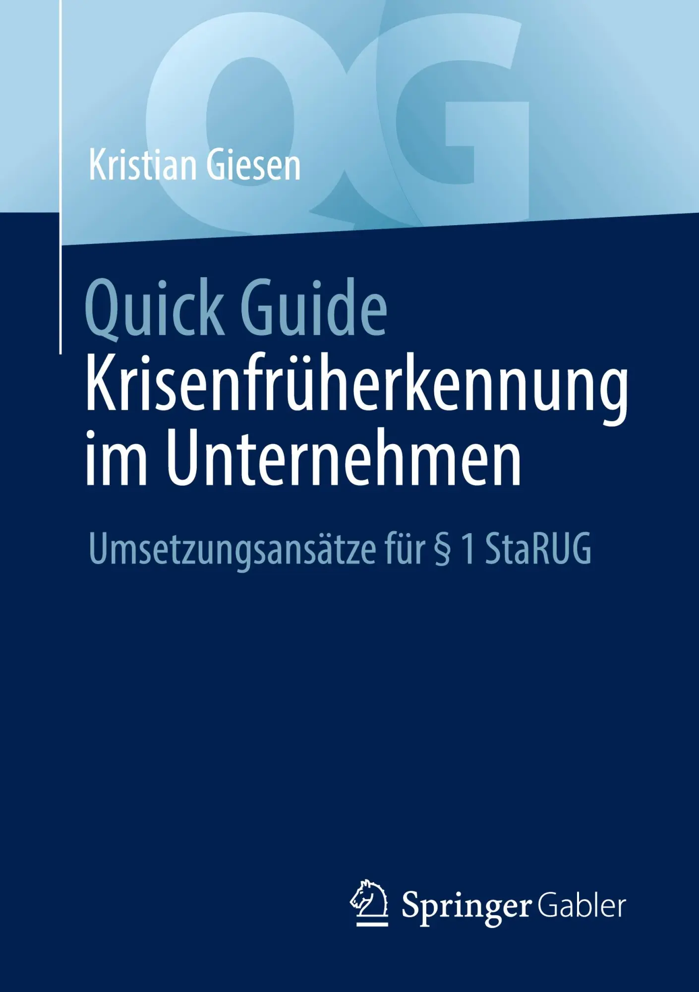 Cover: 9783658380731 | Quick Guide Krisenfrüherkennung im Unternehmen | Kristian Giesen | VII