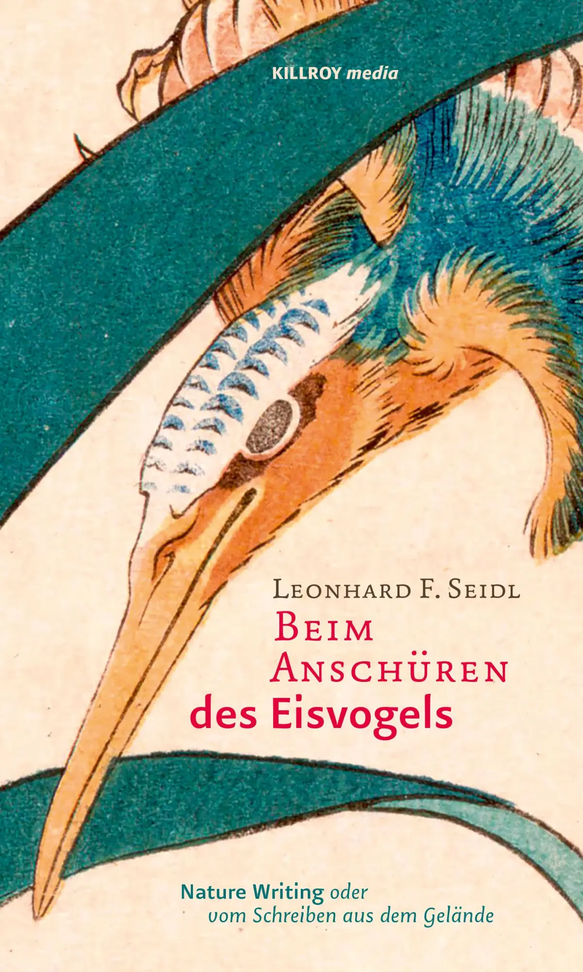 Cover: 9783931140731 | Beim Anschüren des Eisvogels | Leonhard F. Seidl | Taschenbuch | 2025