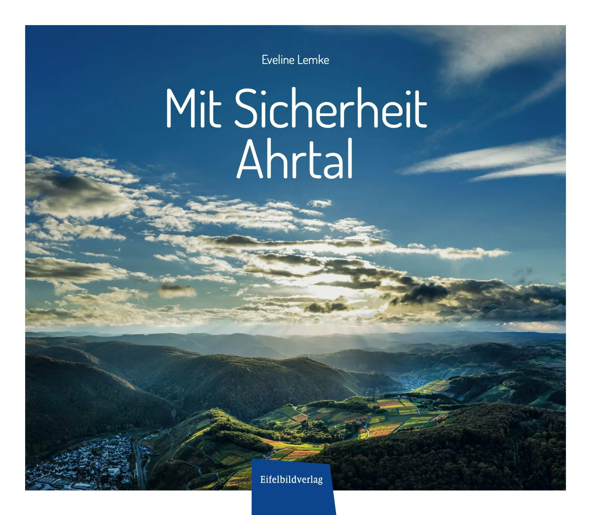 Cover: 9783985080731 | Mit Sicherheit Ahrtal | Lemke Eveline | Buch | 112 S. | Deutsch | 2026