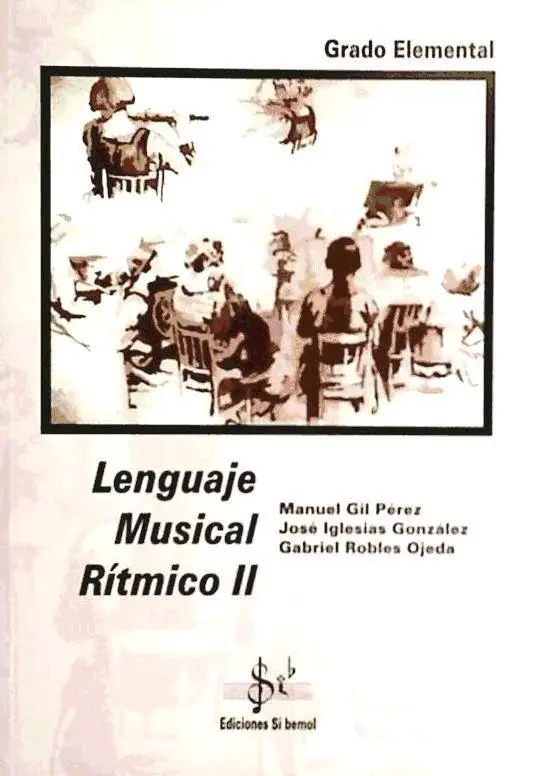 Cover: 9788492220731 | Robles Ojeda, G: Lenguaje musical rítmico II, grado elementa | Buch