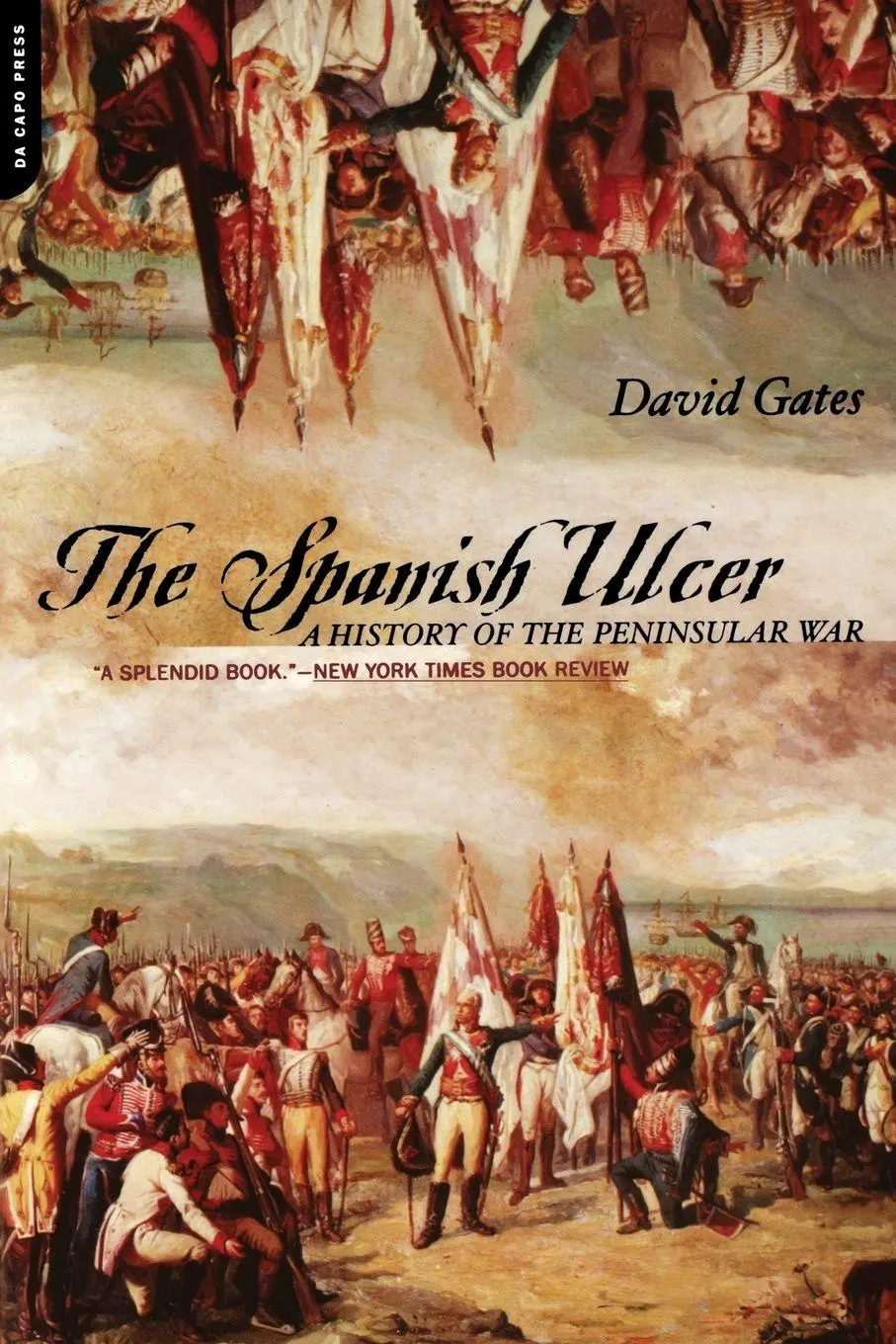 Cover: 9780306810831 | The Spanish Ulcer | A History of Peninsular War | David Gates | Buch