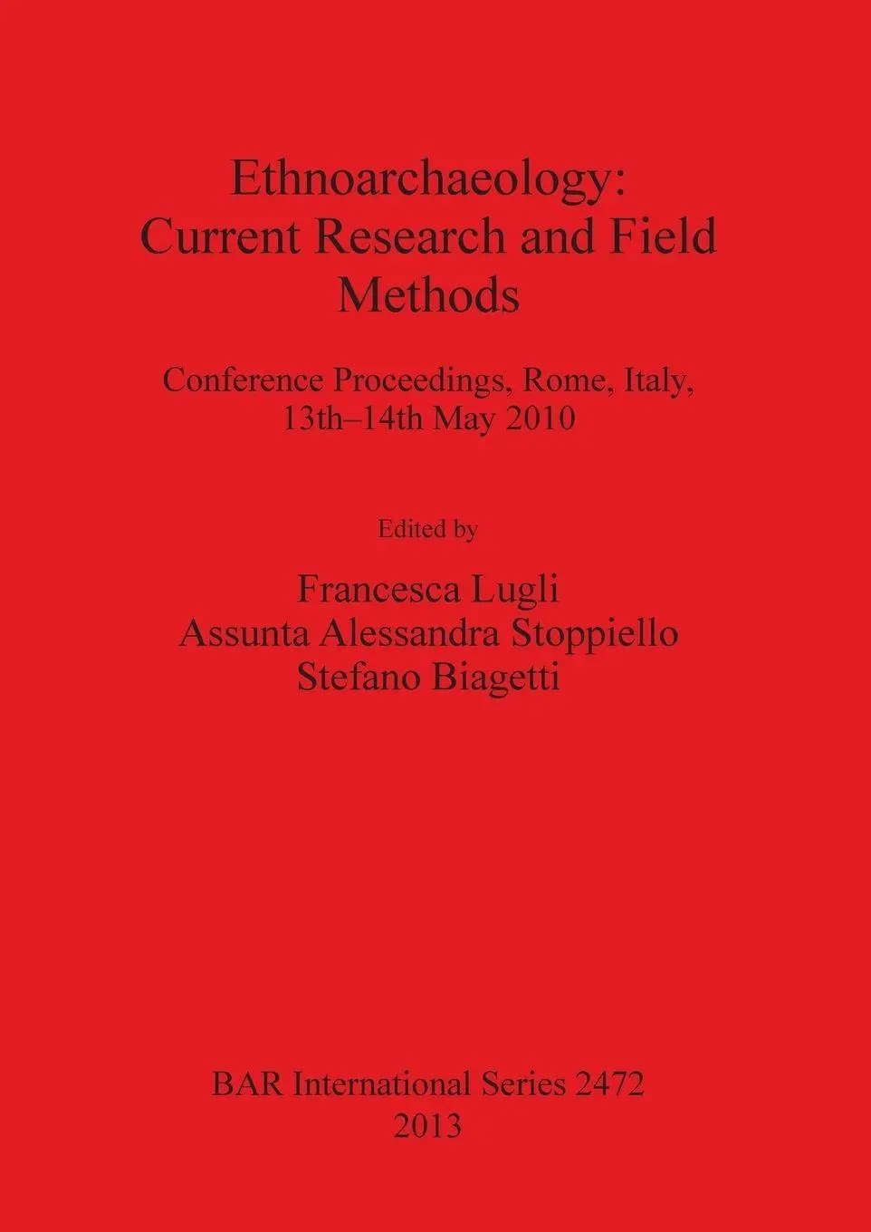 Cover: 9781407310831 | Ethnoarchaeology | Current Research and Field Methods | Lugli (u. a.)