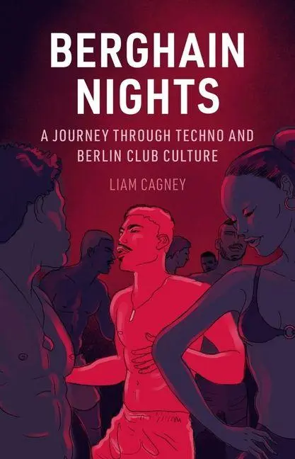 Cover: 9781836390831 | Berghain Nights | A Journey through Techno and Berlin Club Culture