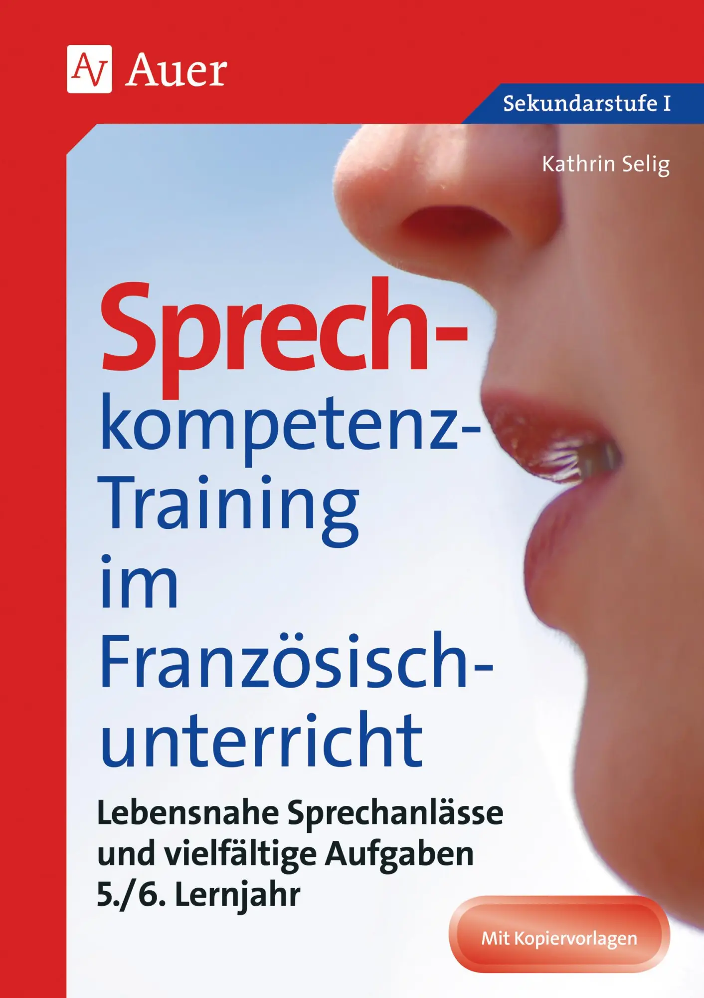 Cover: 9783403080831 | Sprechkompetenz-Training Französisch Lernjahr 5/6 | Kathrin Selig