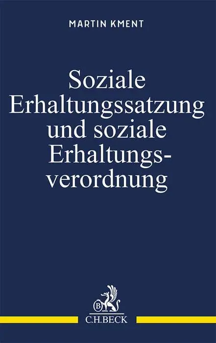 Cover: 9783406800931 | Soziale Erhaltungssatzung und soziale Erhaltungsverordnung | Kment
