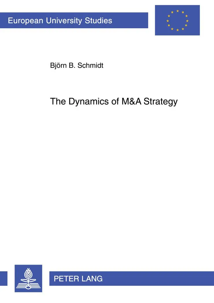 Cover: 9783631600931 | The Dynamics of M&amp;A Strategy | Björn Schmidt | Taschenbuch | Englisch