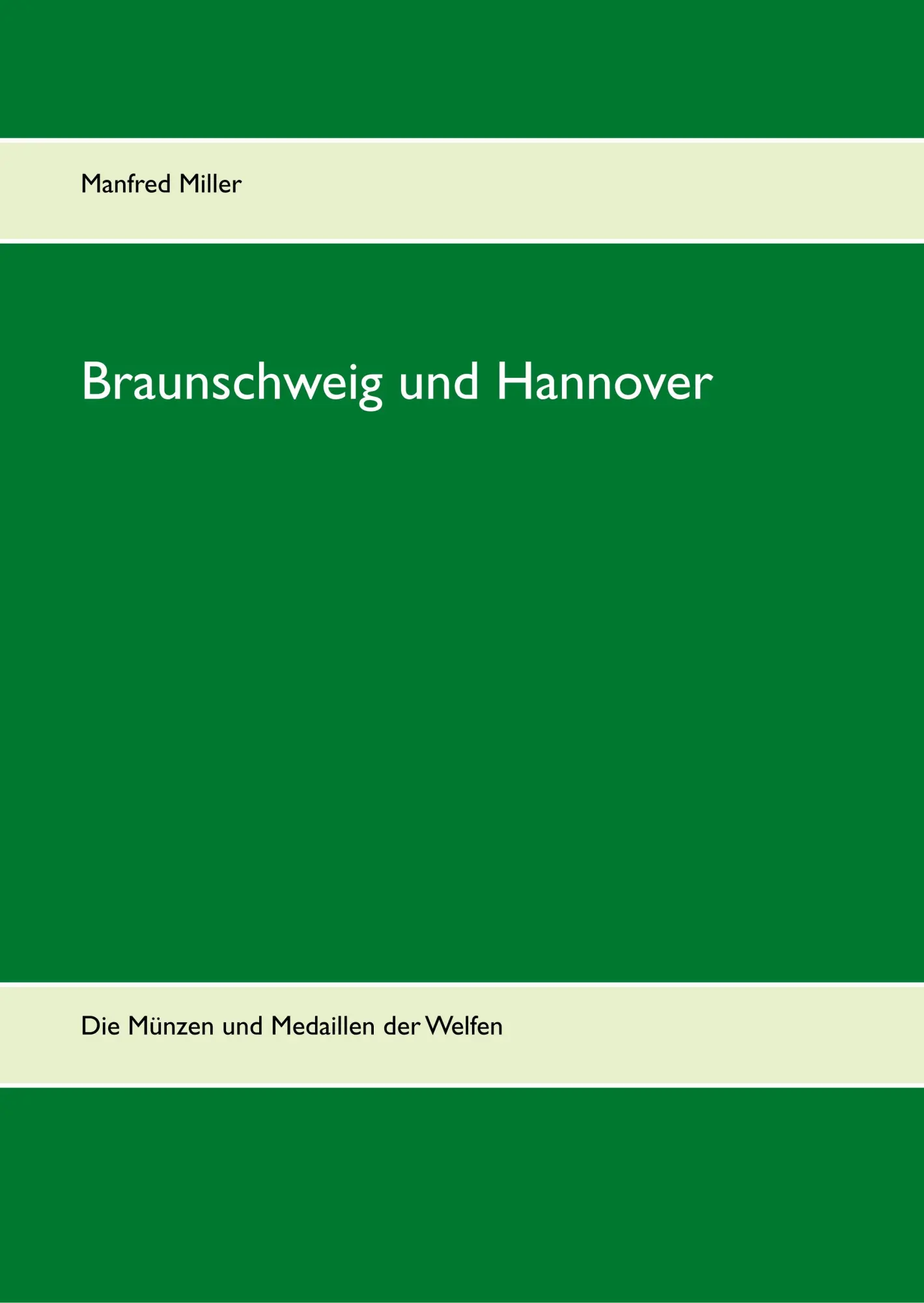 Cover: 9783739230931 | Braunschweig und Hannover | Die Münzen und Medaillen der Welfen | Buch