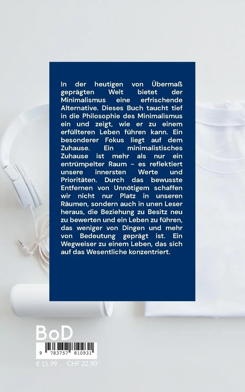 Rückseite: 9783757810931 | Weniger Besitz, Mehr Leben | Der Ultimative Guide zum Minimalismus