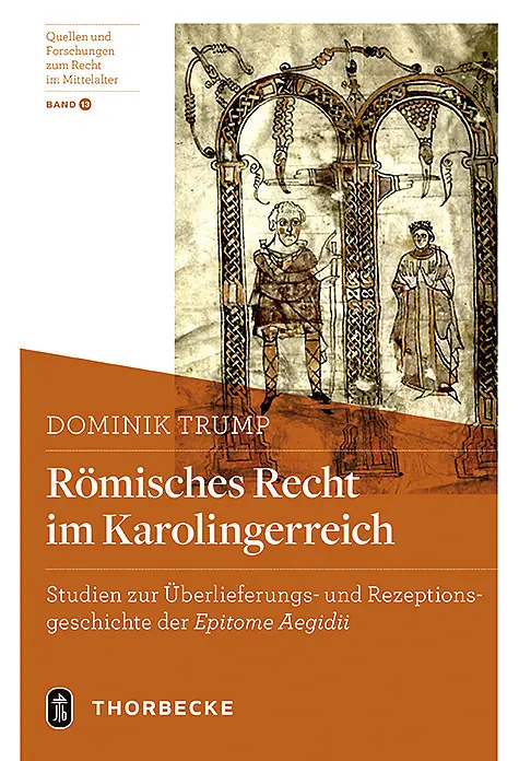 Cover: 9783799560931 | Römisches Recht im Karolingerreich | Dominik Trump | Buch | 340 S.