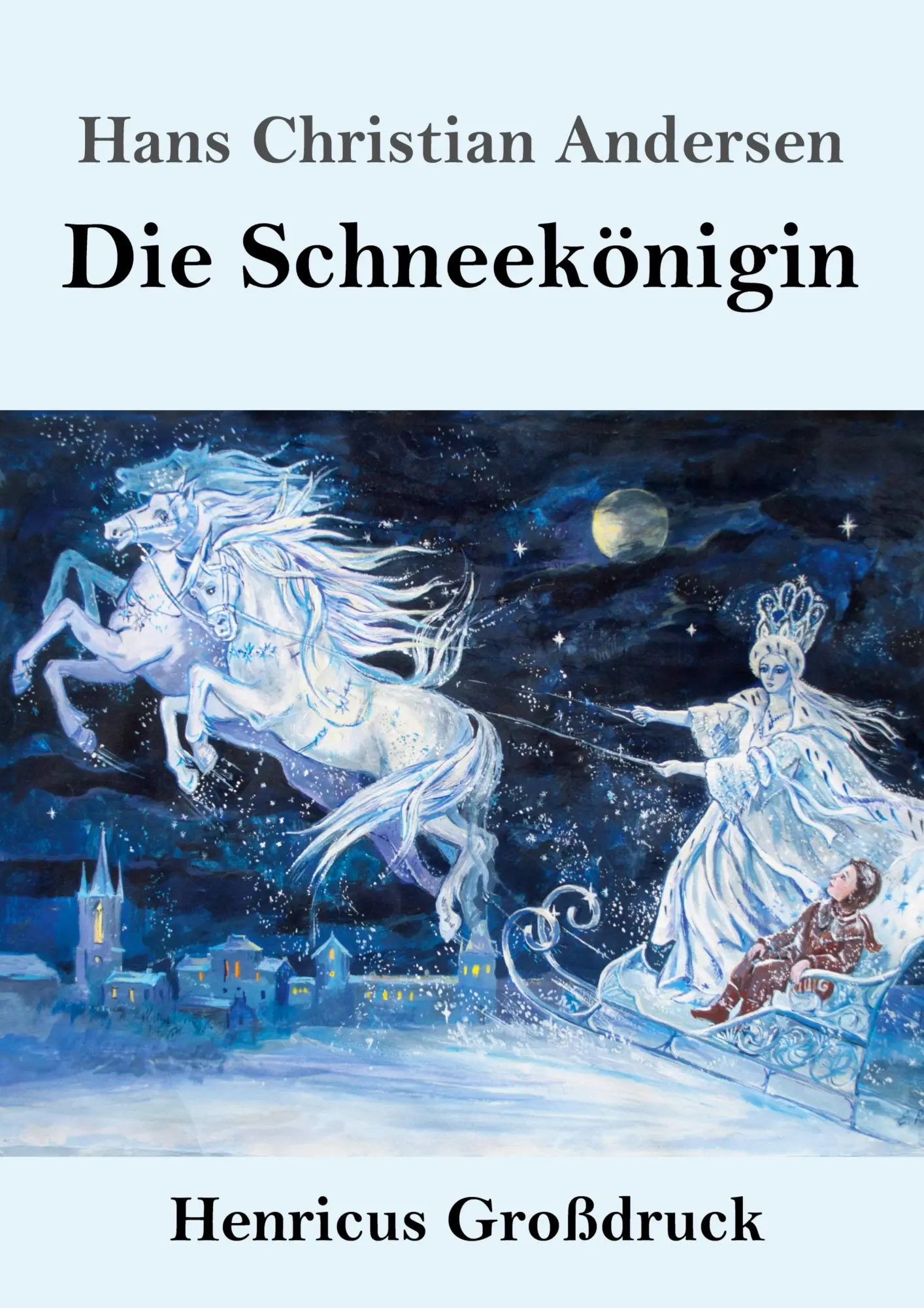 Cover: 9783847830931 | Die Schneekönigin (Großdruck) | Hans Christian Andersen | Taschenbuch