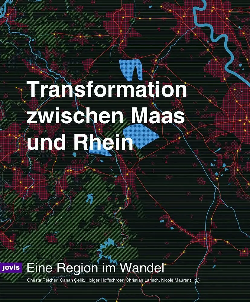 Cover: 9783986120931 | Transformation zwischen Maas und Rhein | Eine Region im Wandel | Buch