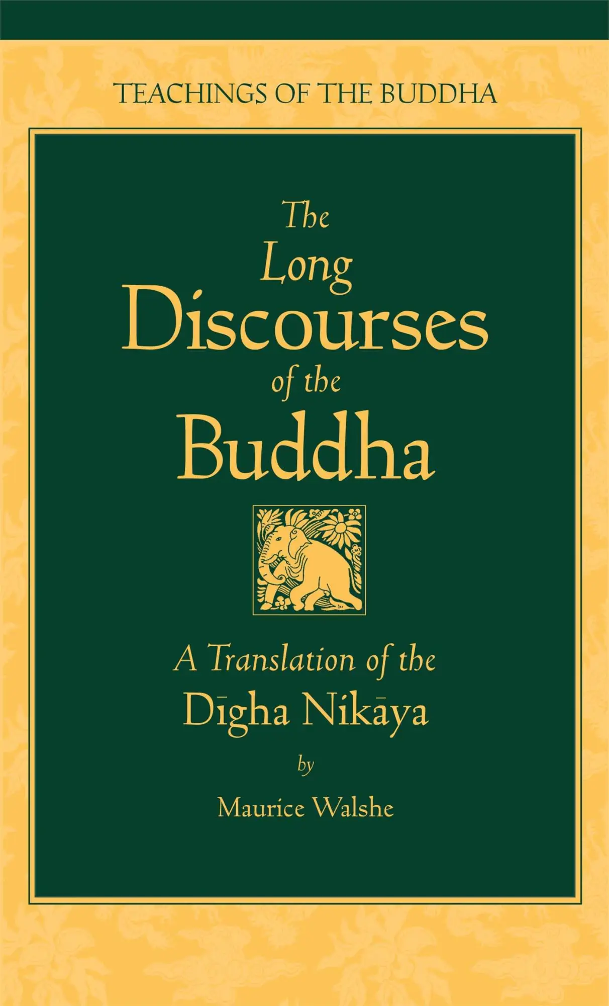Cover: 9780861711031 | The Long Discourses of the Buddha: A Translation of the Digha Nikaya