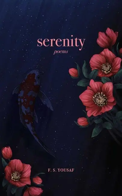 Cover: 9781524871031 | Serenity: Poems | F. S. Yousaf | Taschenbuch | Kartoniert / Broschiert