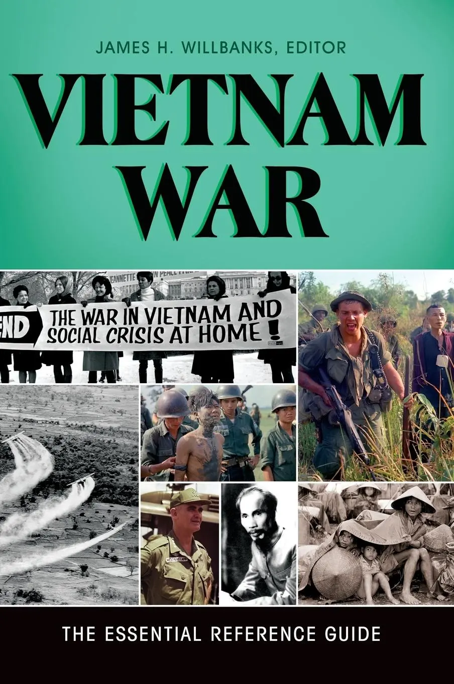 Cover: 9781610691031 | Vietnam War | The Essential Reference Guide | James Willbanks | Buch