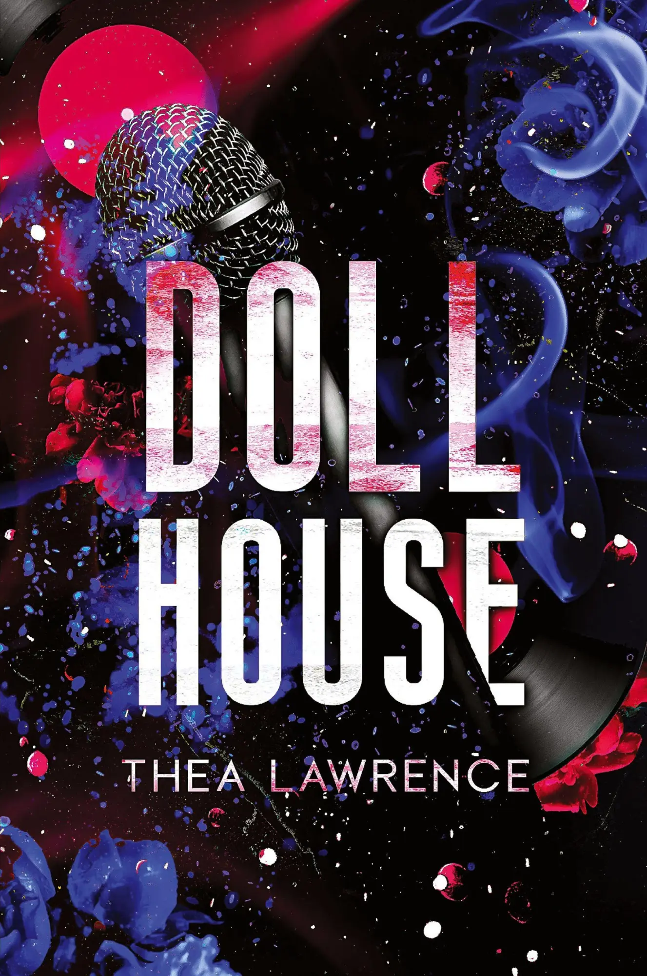 Cover: 9781738881031 | Dollhouse | A Rockstar Romance | Thea Lawrence | Taschenbuch | 2024