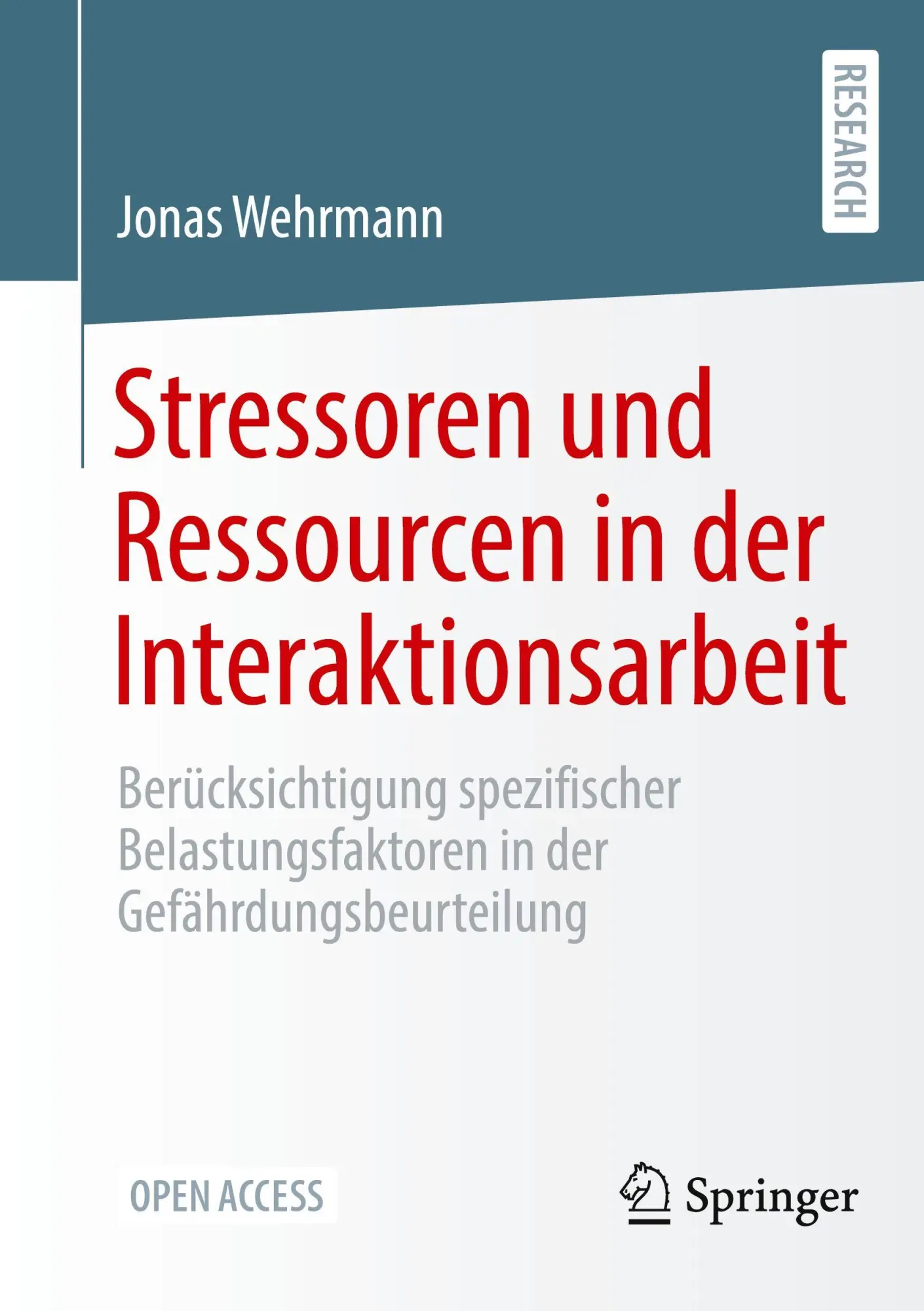 Cover: 9783658491031 | Stressoren und Ressourcen in der Interaktionsarbeit | Jonas Wehrmann