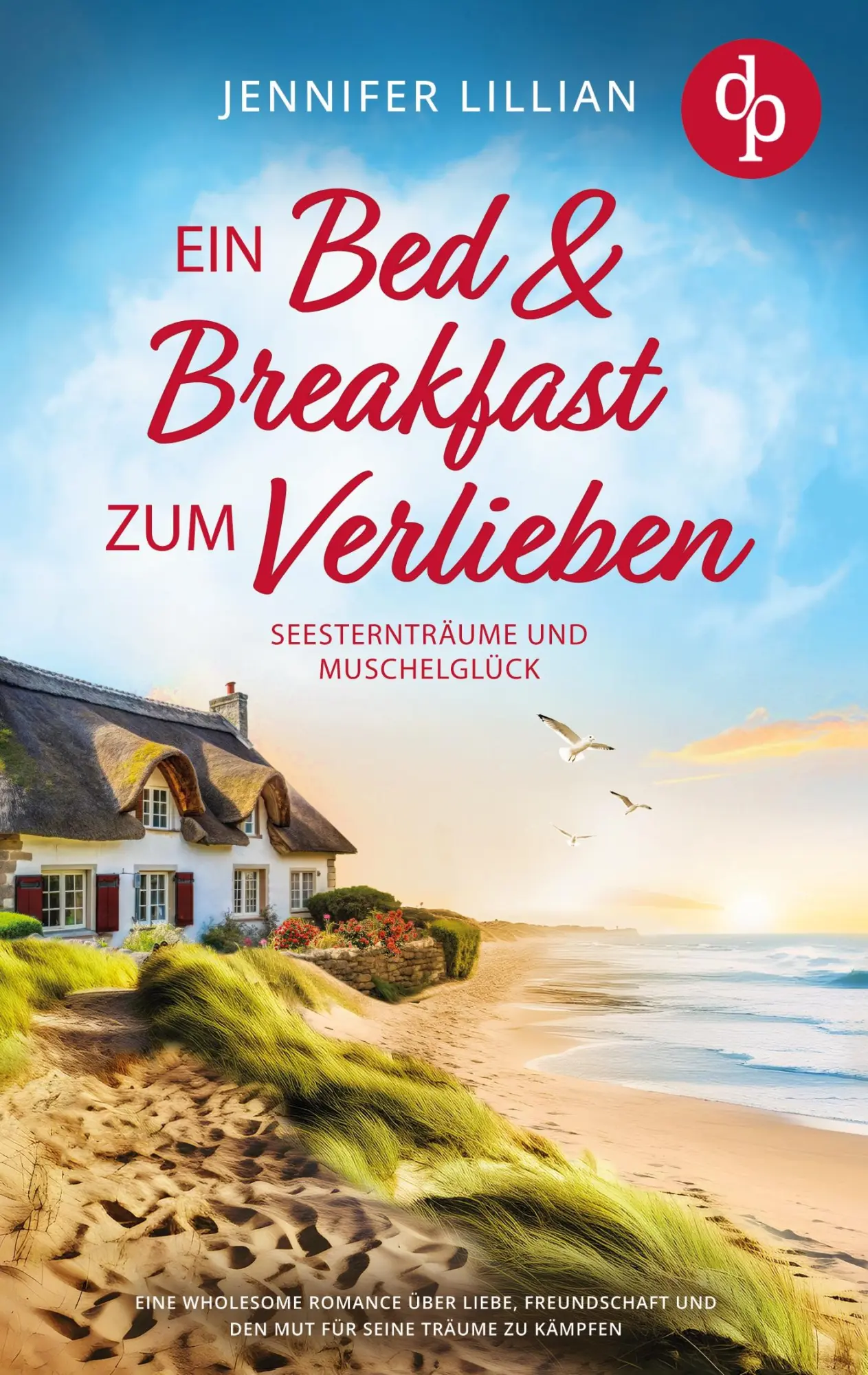 Cover: 9783690901031 | Ein Bed &amp; Breakfast zum Verlieben Eine Wholesome Romance über...