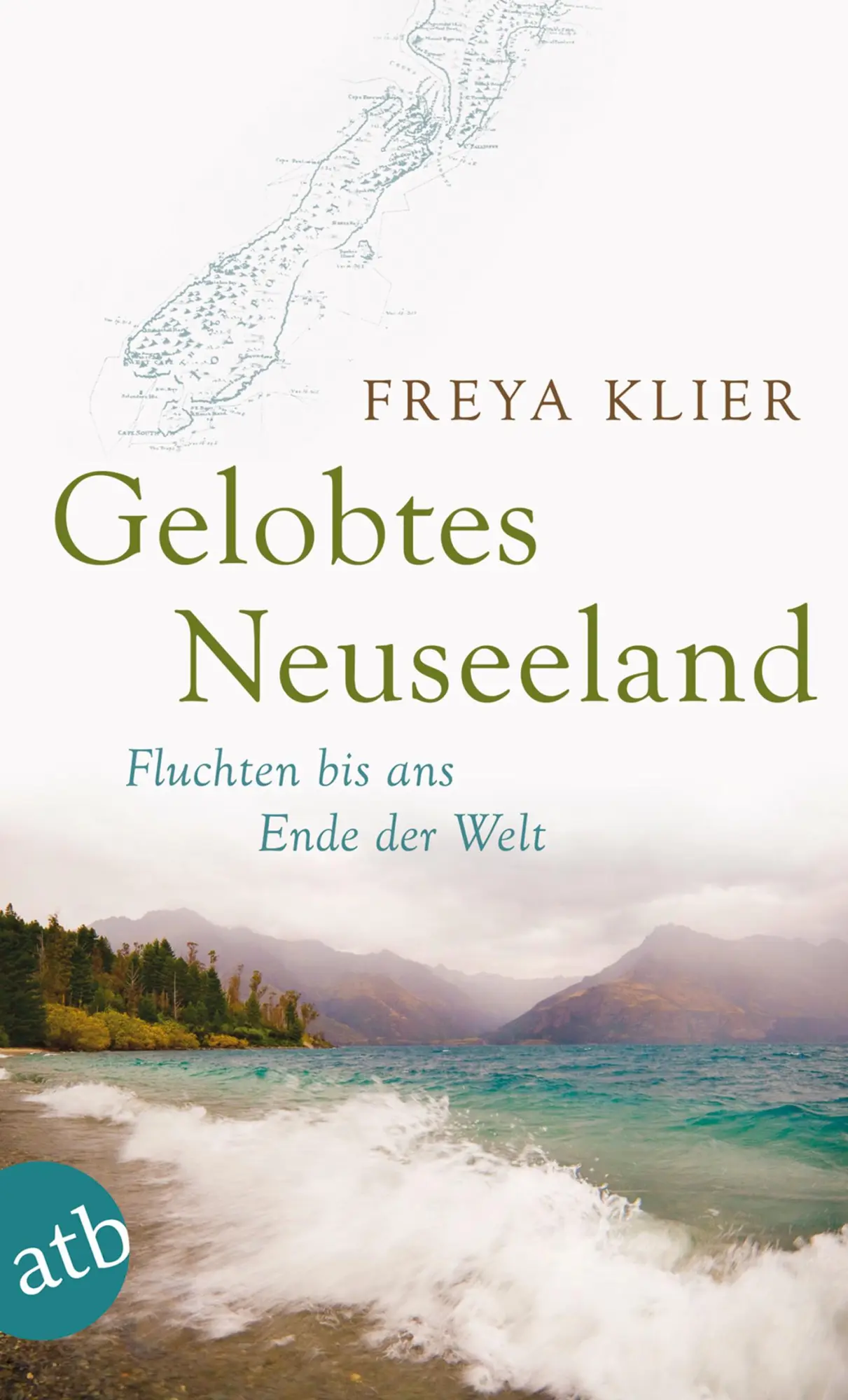 Cover: 9783746671031 | Gelobtes Neuseeland | Fluchten bis ans Ende der Welt | Freya Klier