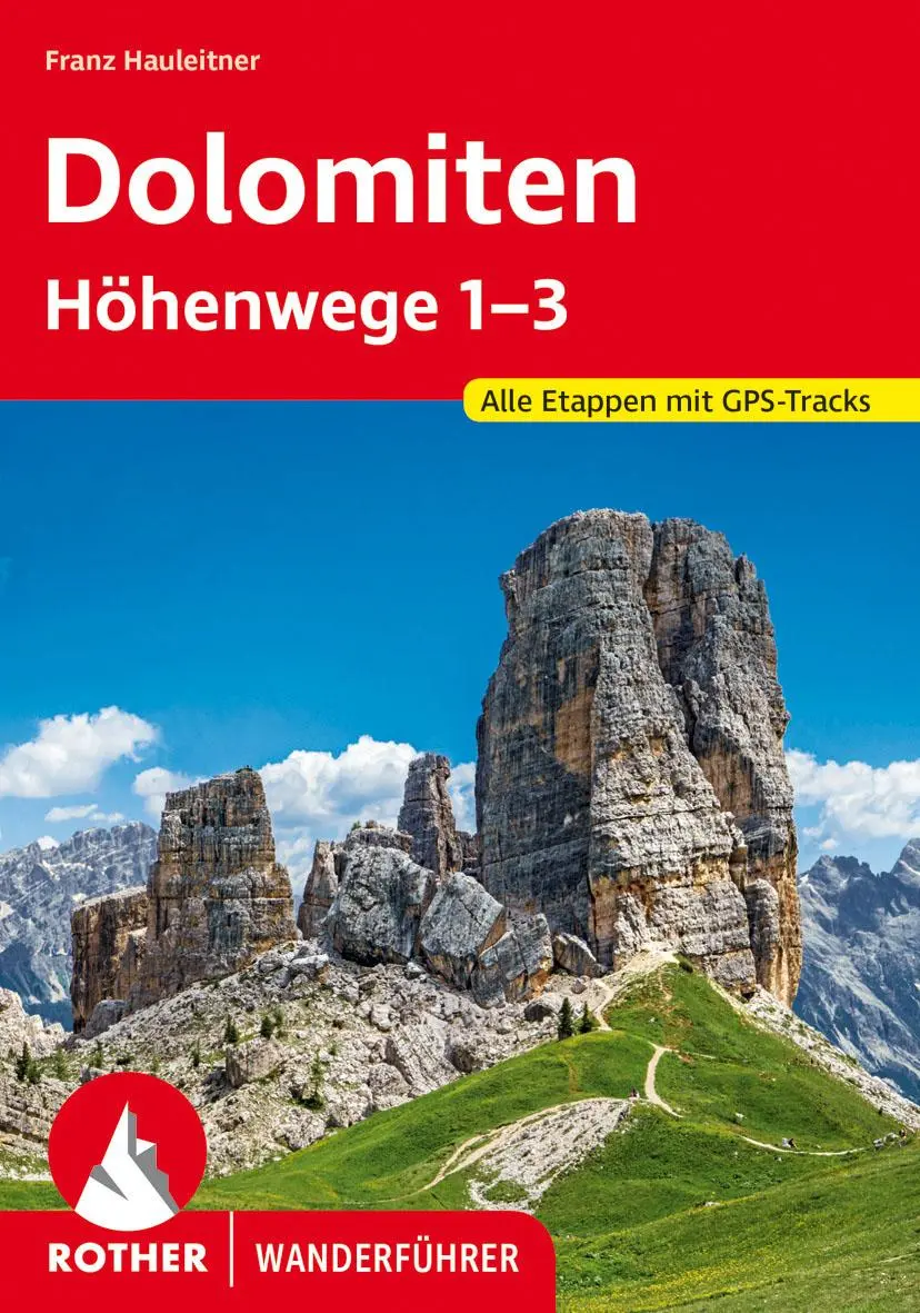 Cover: 9783763331031 | Dolomiten Höhenwege 1-3 | Alle Etappen mit GPS-Tracks | Hauleitner