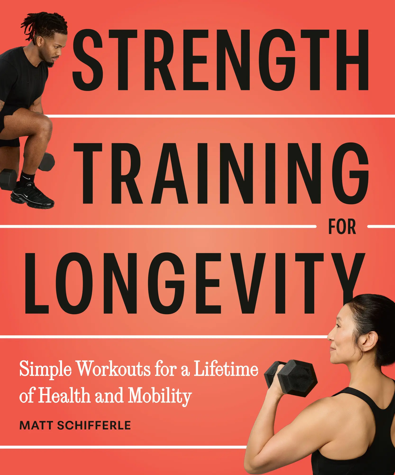 Cover: 9798217331031 | Strength Training for Longevity | Matt Schifferle | Taschenbuch | 2026