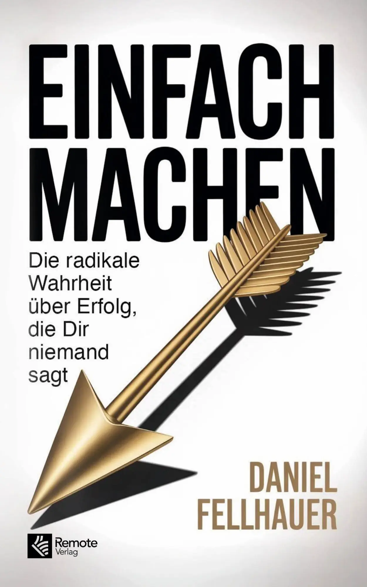 Cover: 9798894741031 | Einfach machen | Daniel Fellhauer | Taschenbuch | Deutsch | 2026