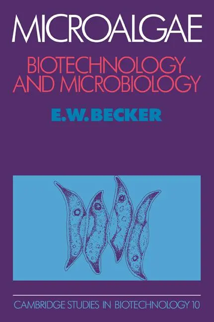 Cover: 9780521061131 | Microalgae | Biotechnology and Microbiology | E. W. Becker | Buch