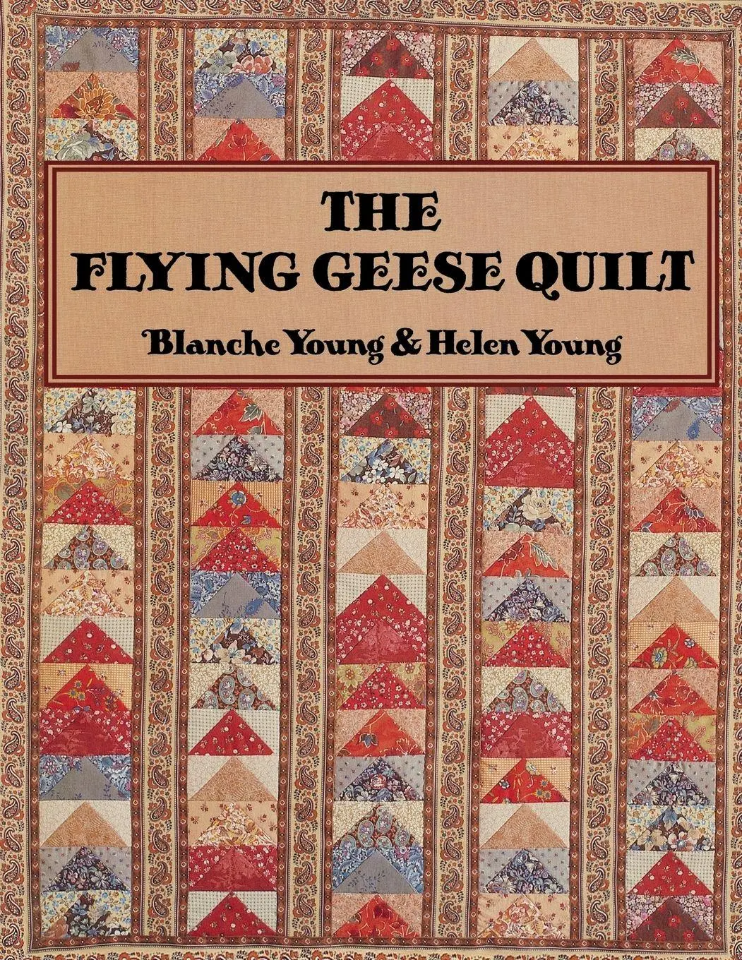 Cover: 9780914881131 | Flying Geese Quilt - The - Print on Demand Edition | Blanche Young