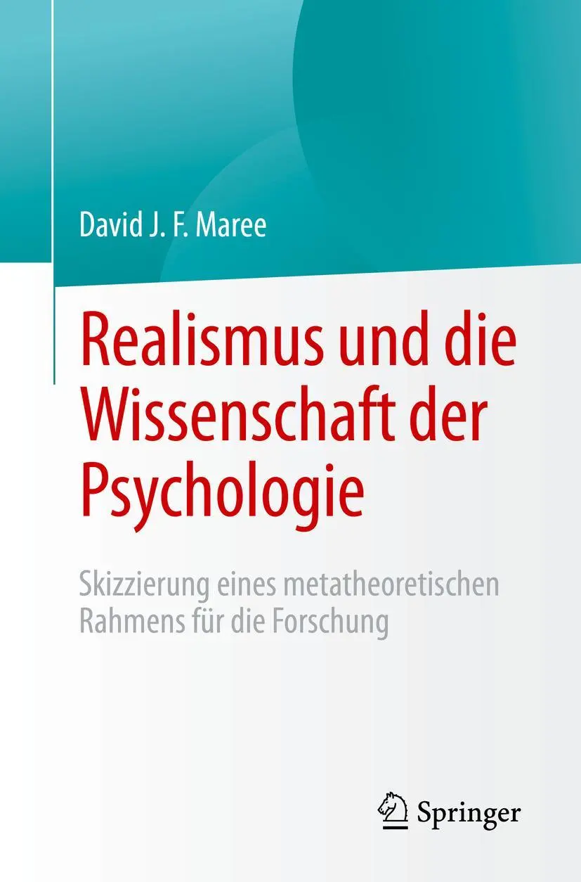 Cover: 9783031161131 | Realismus und die Wissenschaft der Psychologie | David J. F. Maree