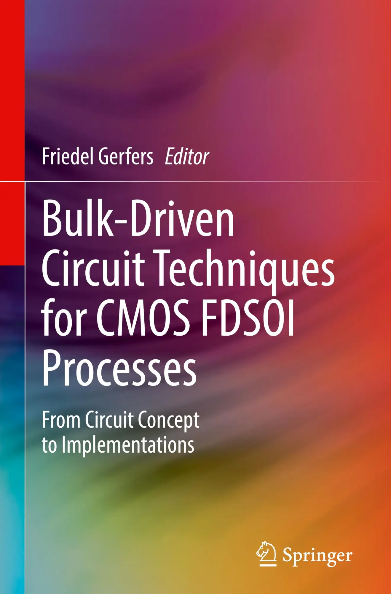 Cover: 9783031851131 | Bulk-Driven Circuit Techniques for CMOS FDSOI Processes | Gerfers