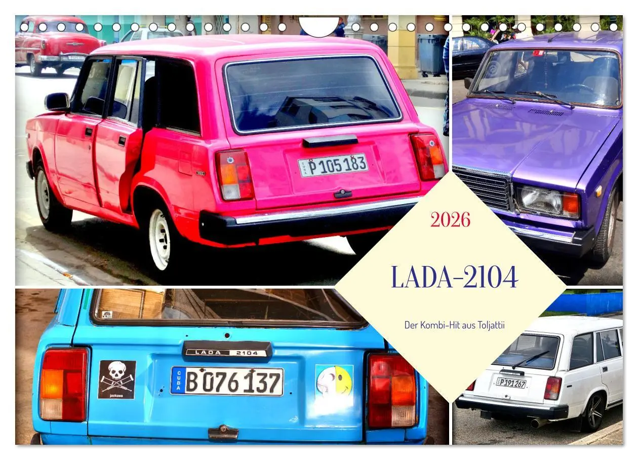 Cover: 9783457341131 | LADA-2104 - Der Kombi-Hit aus Toljatti (Wandkalender 2026 DIN A4...