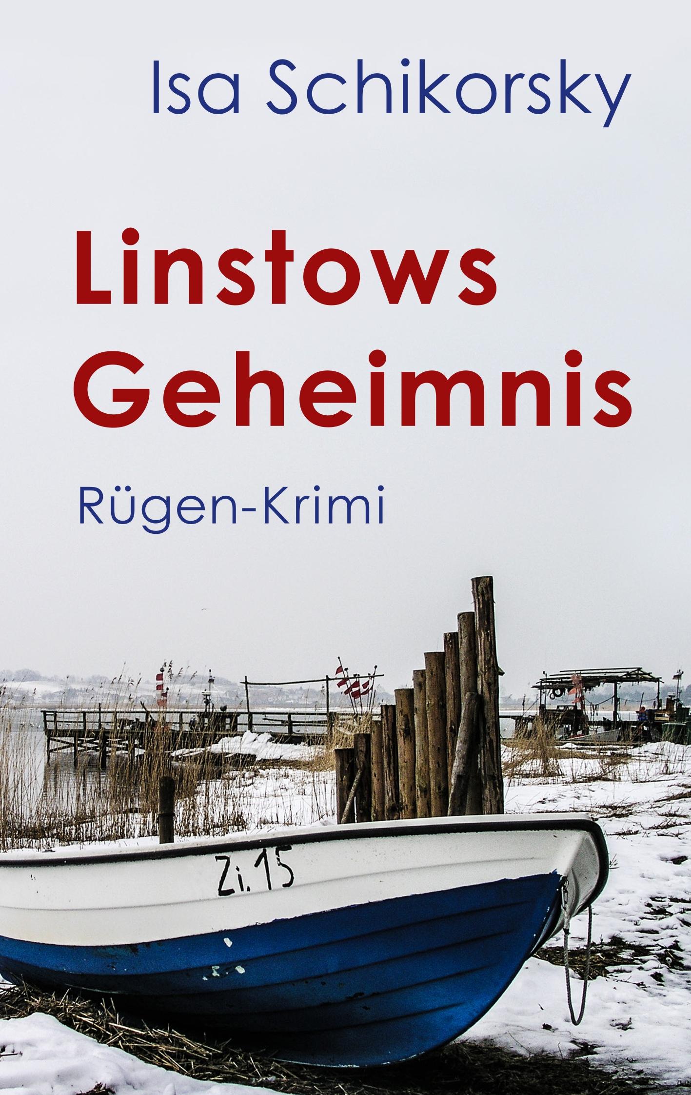 Cover: 9783748191131 | Linstows Geheimnis | Rügen-Krimi | Isa Schikorsky | Taschenbuch | 2019