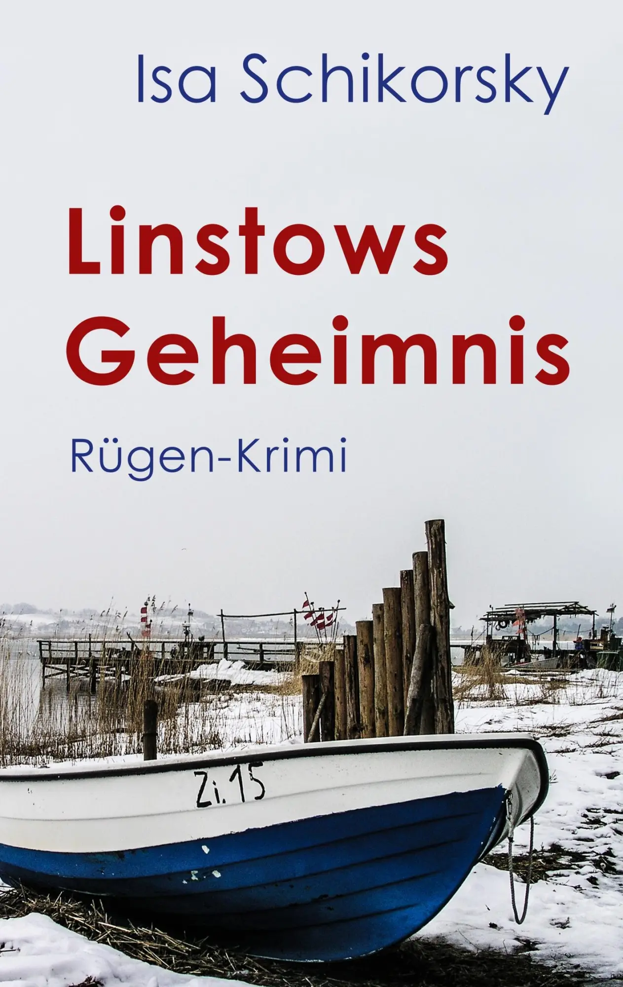 Cover: 9783748191131 | Linstows Geheimnis | Rügen-Krimi | Isa Schikorsky | Taschenbuch | 2019