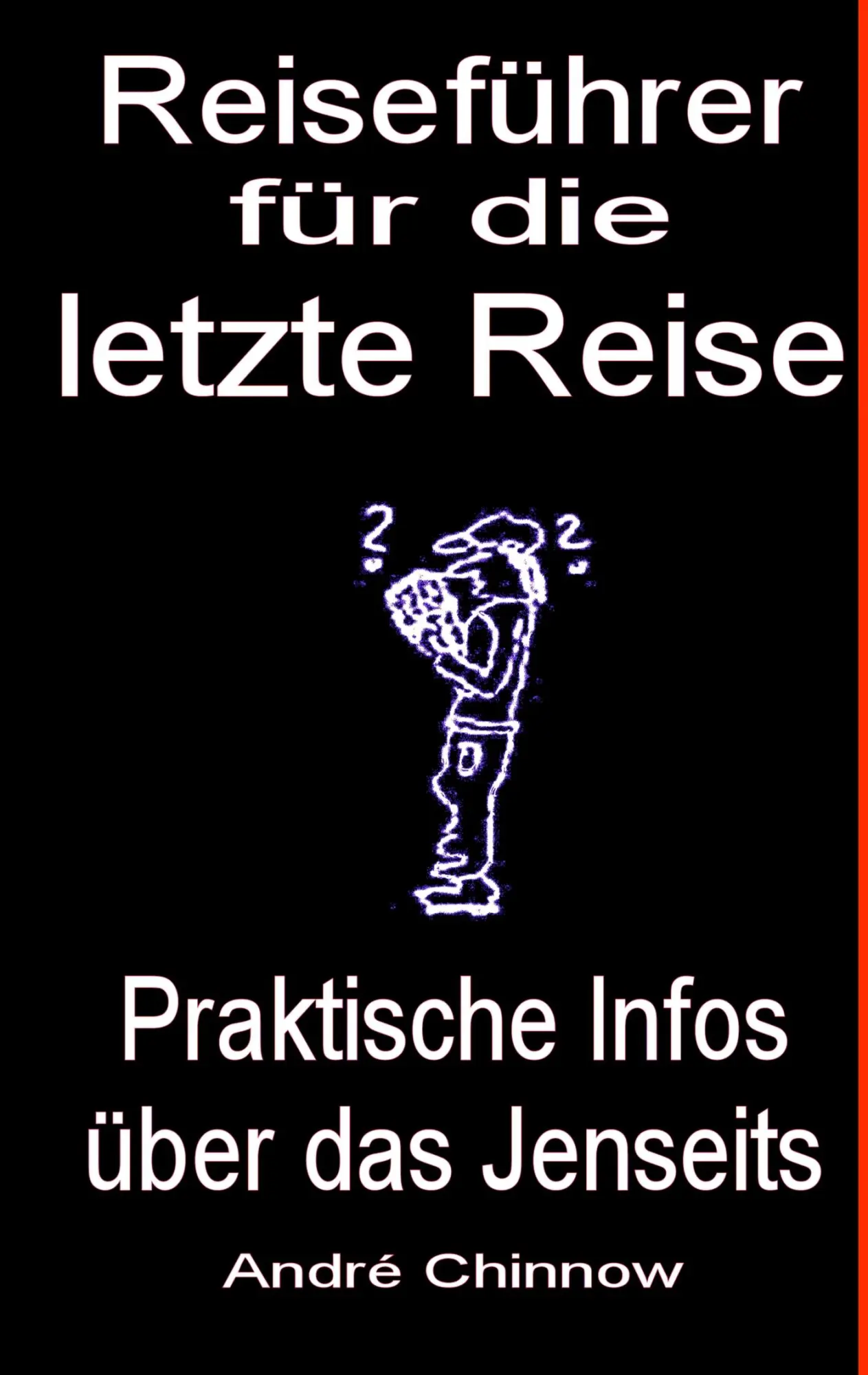 Cover: 9783752811131 | Reiseführer für die letzte Reise | Praktische Infos über das Jenseits