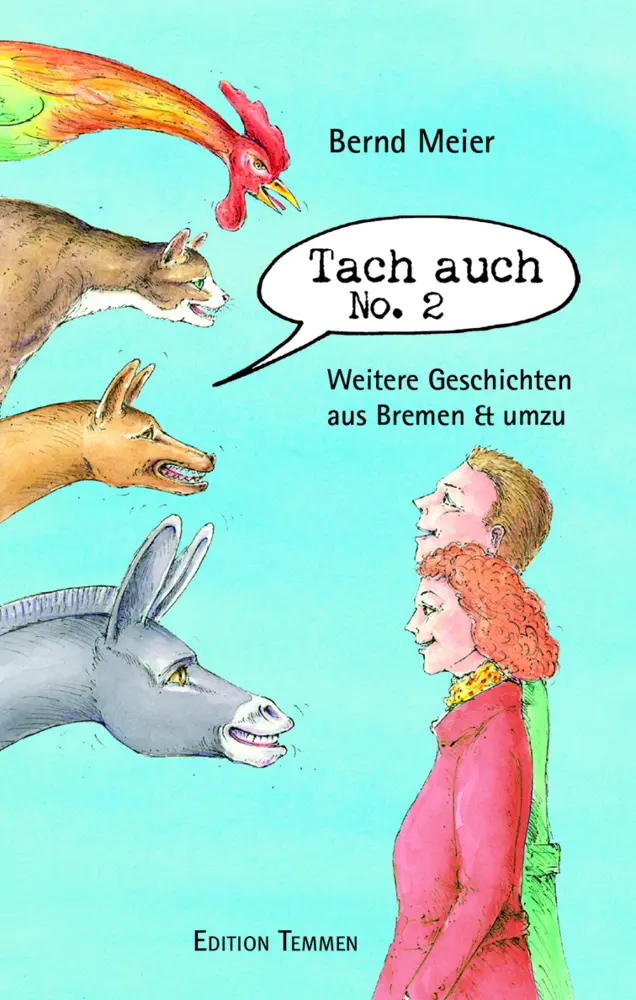 Cover: 9783837811131 | Tach auch No. 2 | Weitere Geschichten aus Bremen &amp; umzu | Bernd Meier