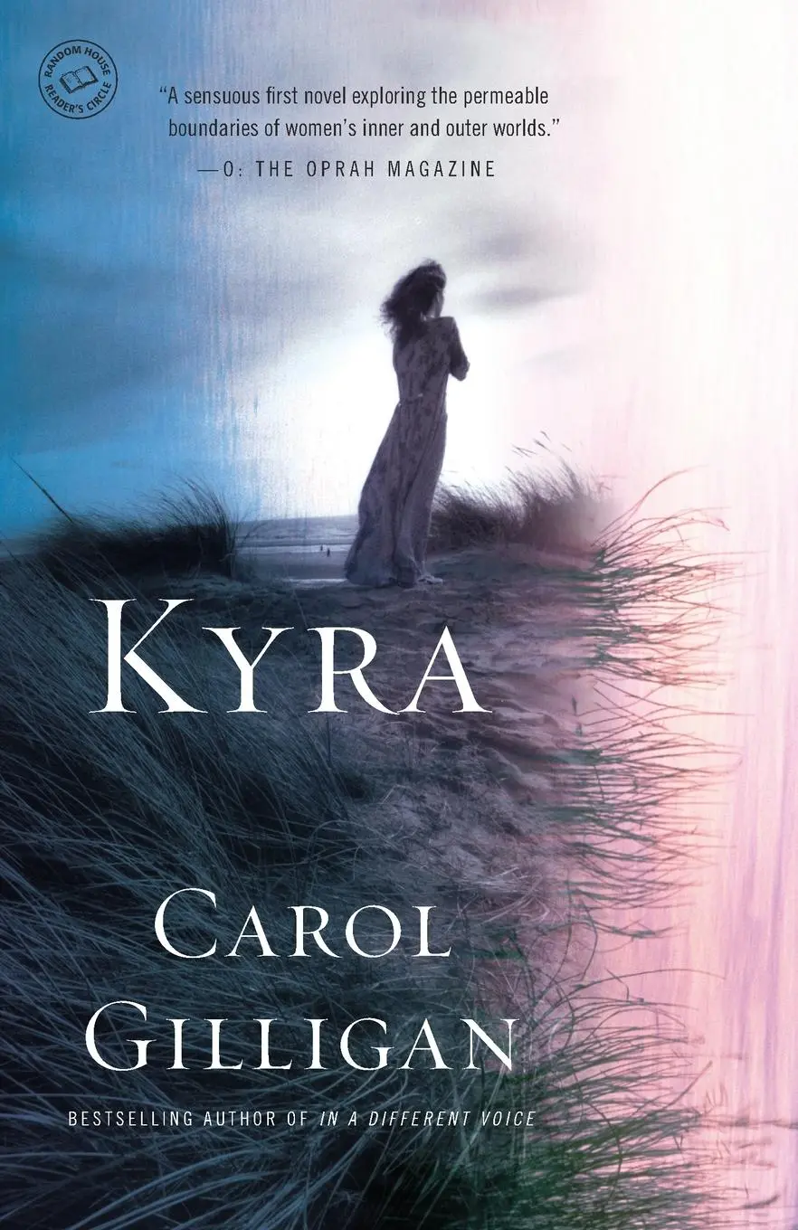 Cover: 9780812971231 | Kyra | A Novel | Carol Gilligan | Taschenbuch | Englisch | 2009