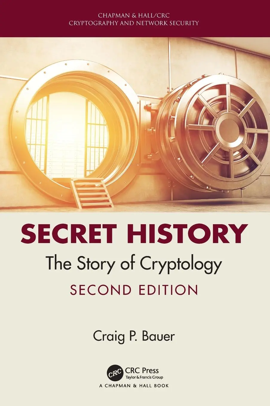 Cover: 9781138061231 | Secret History | The Story of Cryptology | Craig Bauer | Buch | 2021