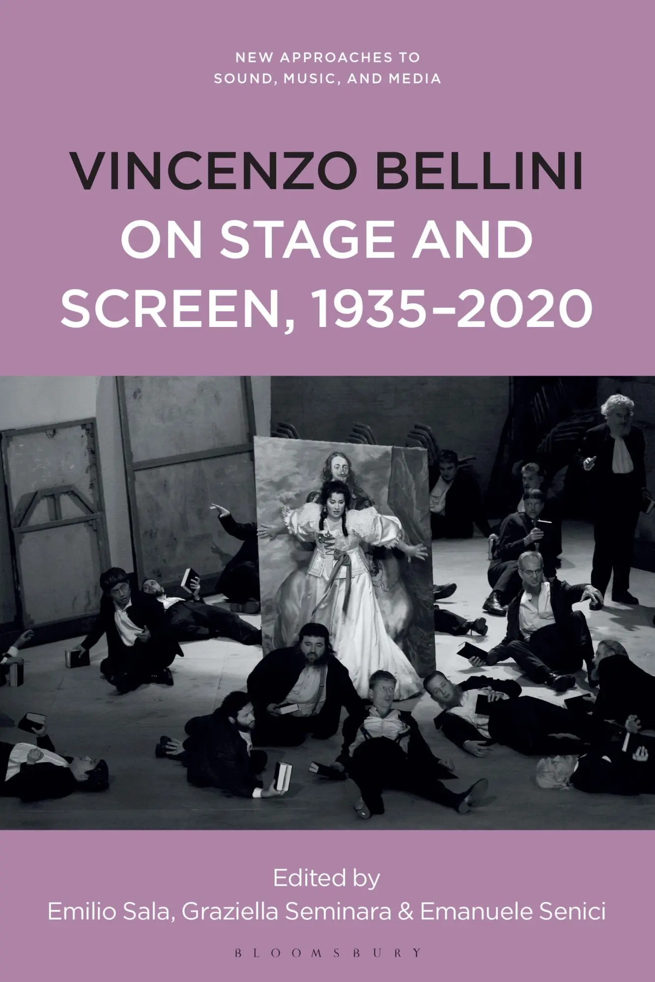 Cover: 9781501391231 | Vincenzo Bellini on Stage and Screen, 1935-2020 | Emilio Sala (u. a.)